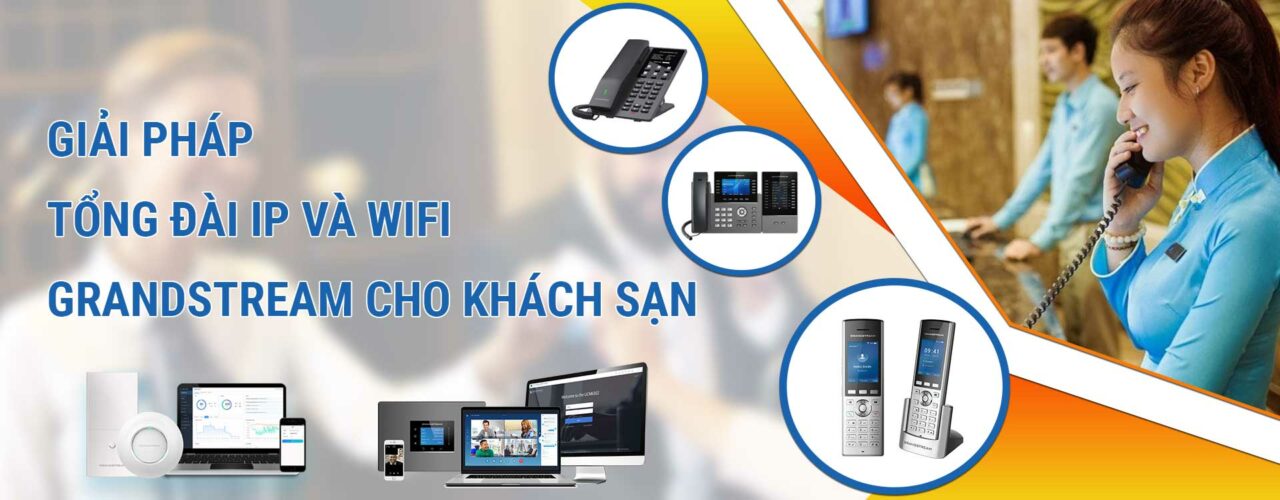 Giải pháp lắp đặt tổng đài, điện thoại, wifi cho khách sạn