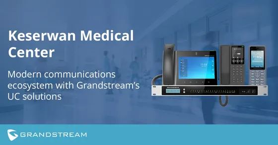 Dự án Grandstream — Keserwan Medical Center