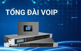 Tổng đài, Điện thoại IP, Wifi và thiết bị họp trực tuyến