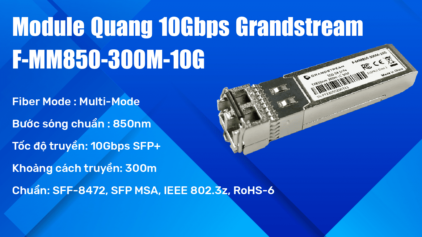 Module quang SFP+ 10Gbps Grandstream F-MM850-300M-10G